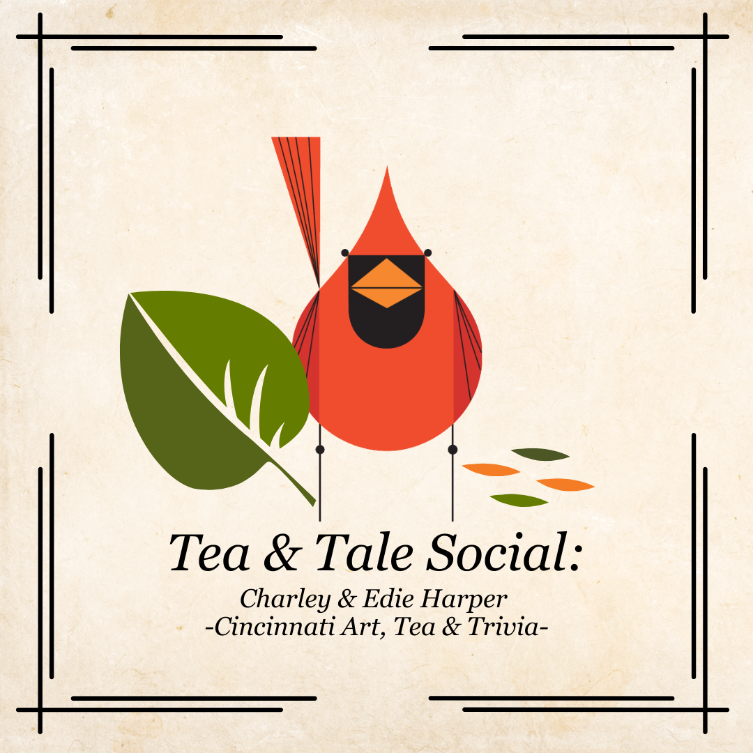 Tea & Tale Social: Charley & Edie Harper — Cincinnati Art, Tea & Trivia (Oct 4th, 2026)