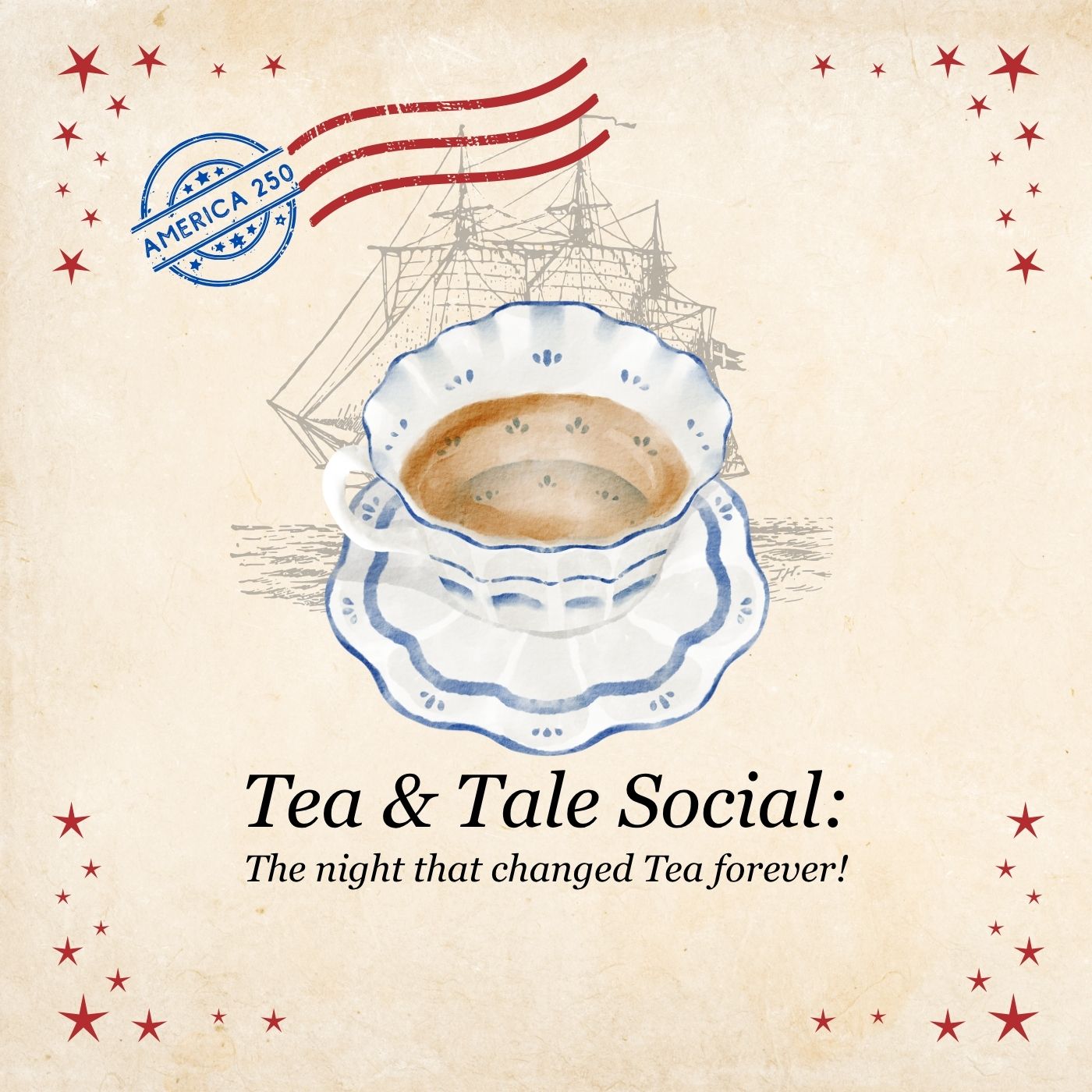 Tea & Tale Social: The Night that Changed Tea Forever (June 7, 2026)